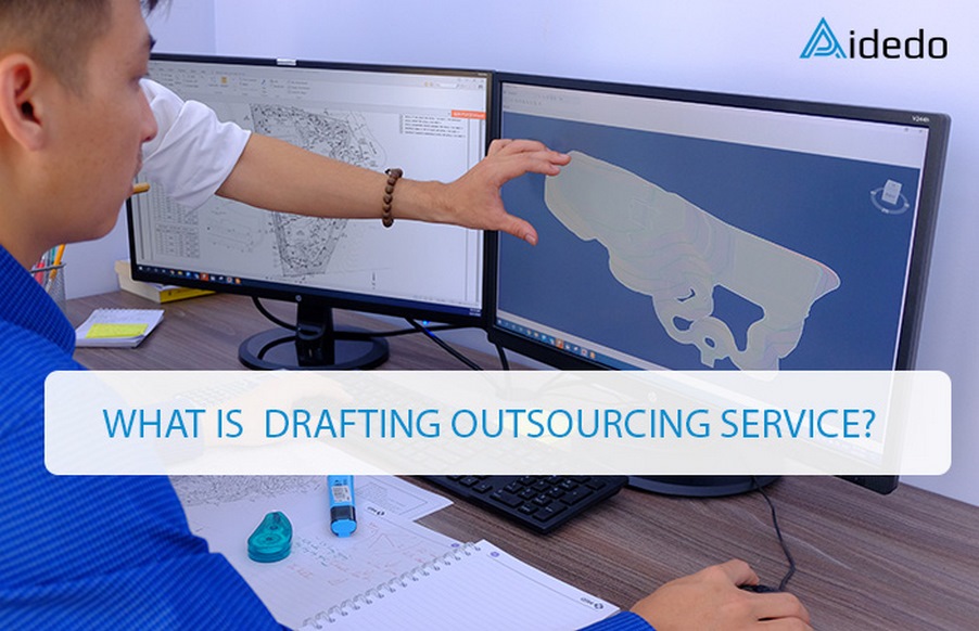 WHAT IS DRAFTING OUTSOURCING SERVICE