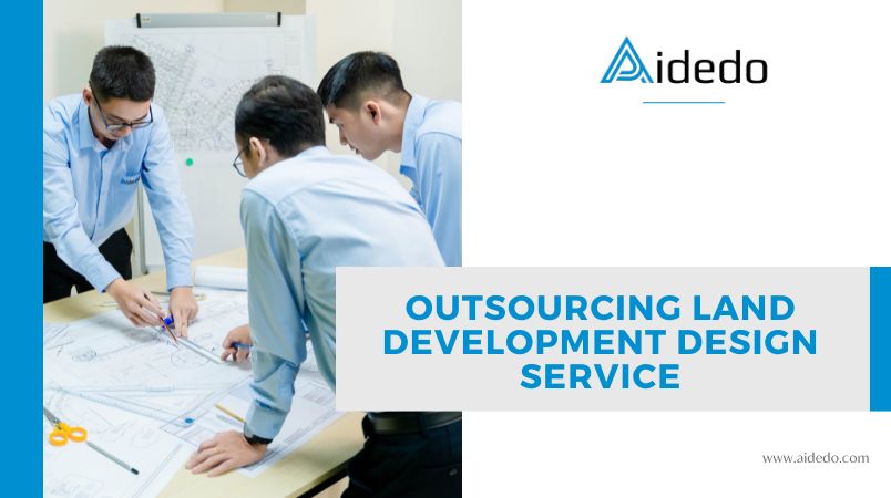 land development design outsourcing service