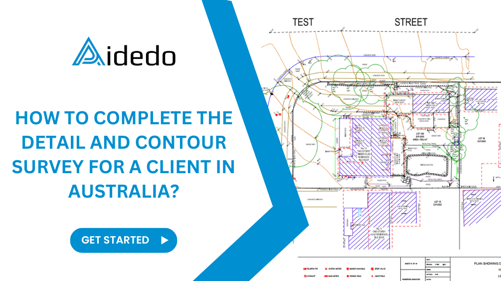 how to complete the detail and contour survey for a client in australia