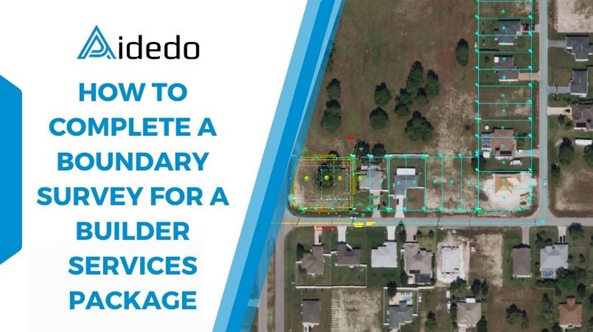 how to complete a boundary survey for a builder services package